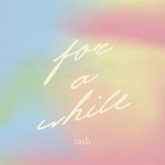 For a While