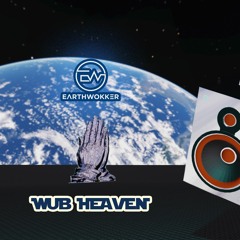 Wub Heaven (Original Mix)(Free DL)