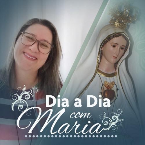 O Olhar de Maria nos levanta - Dia a Dia com Maria - 27 de Novembro de 2021