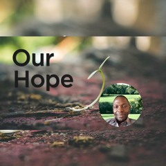 Our Hope