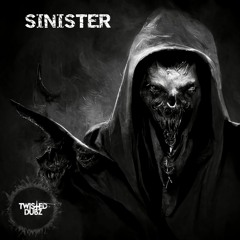 Twisted Dubz - Sinister (500 Follower Free DL)