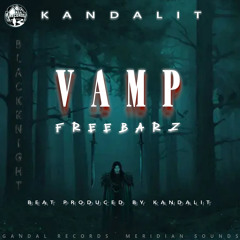 Kandalit - Vamp Freebarz (Produced By Gandal Records)