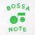 Artwork for BOSSA NOTE