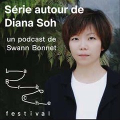 Série autour de Diana Soh - reportage #3 "The Stories We Tell"