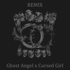 Ghost Angel - Vampire (Cursed Girl REMIX)