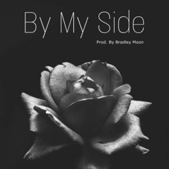 By My Side- TBlanza (ft. melbaz/Aj) [prod. by Bradly moon]