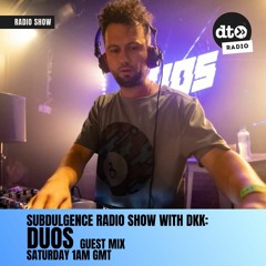 SUBDULGENCE with DKK S2 Ep6 Guest Mix by Duos