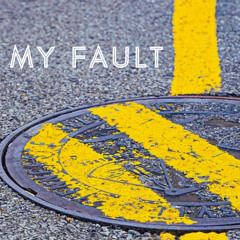 My Fault