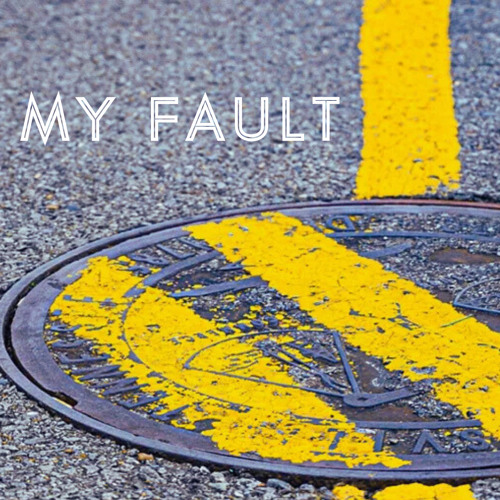 My Fault