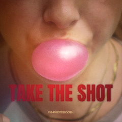TAKE THE SHOT