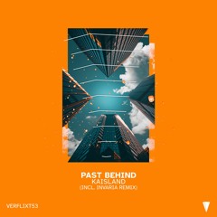 Exklusive Premiere: Kaisland - Past Behind [Invaria Remix] (Verflixt Music)
