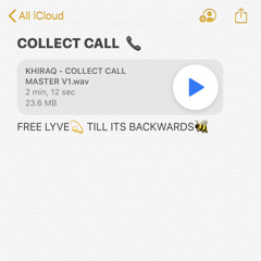 Khiraq - Collect Call