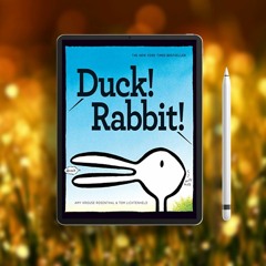 Duck! Rabbit!: (Bunny Books, Read Aloud Family Books, Books for Young Children). Totally Free [PDF]