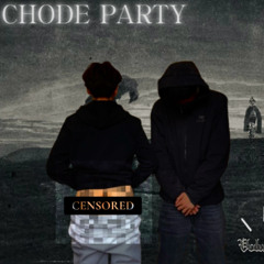 Crazy Chode Pt.3