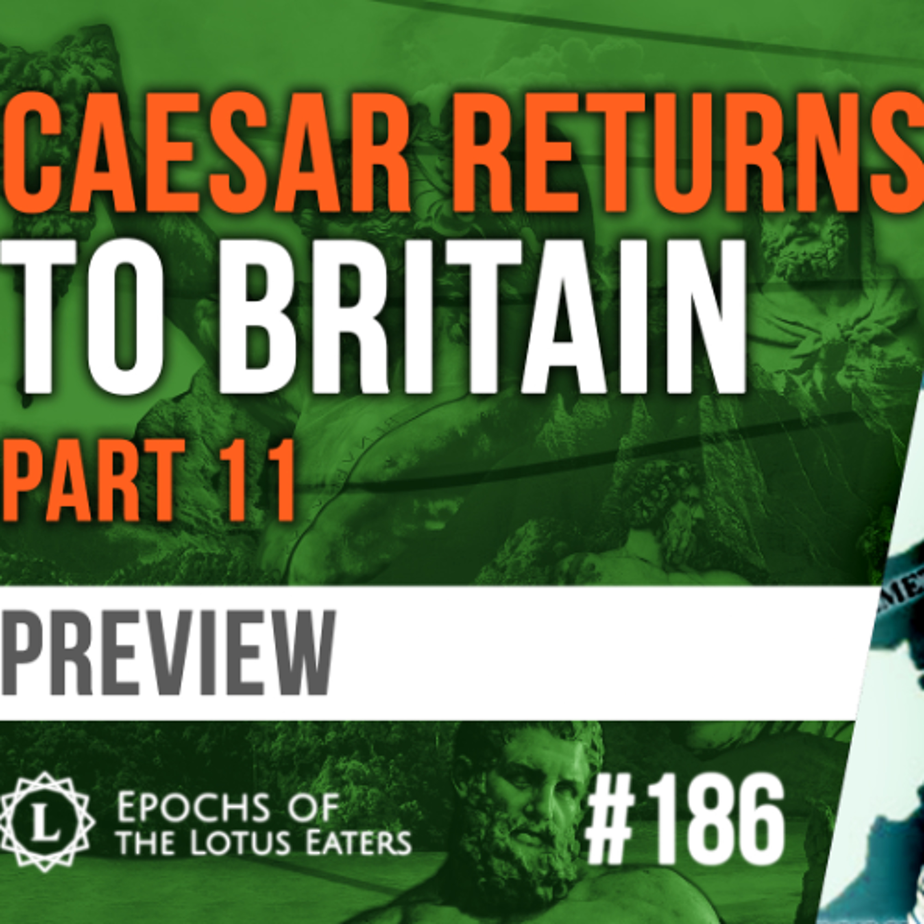 PREVIEW: Epochs #186 | Pompey & Caesar: Part XI