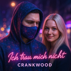 Ich Trau mich nicht