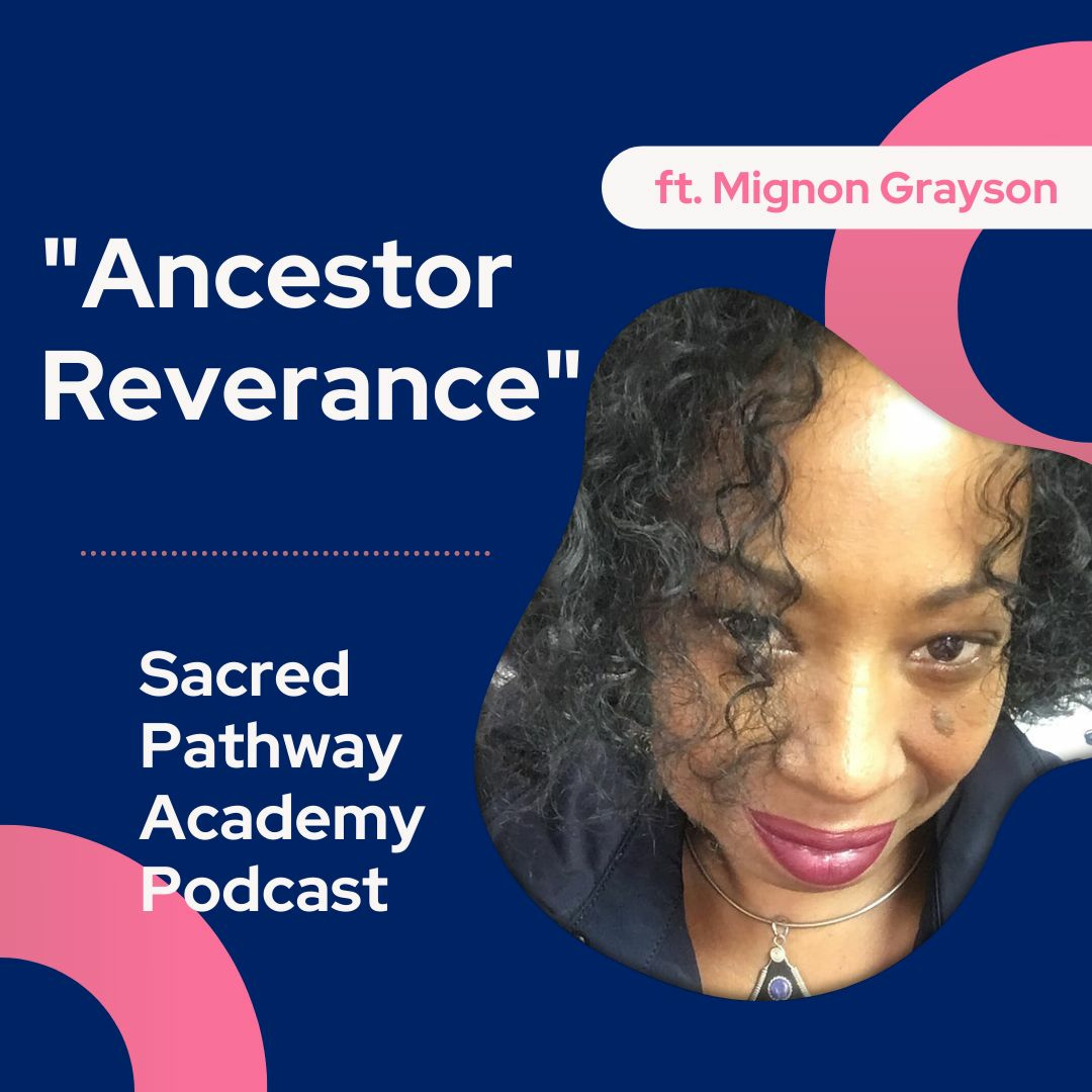 Sacred Pathway Academy Podcast