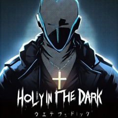 Holy In The Dark.mp3
