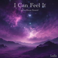 I Can Feel It - (Afro House Remix)
