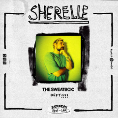 BBC 6 Music / Sherelle / The Sweatbox - Deft