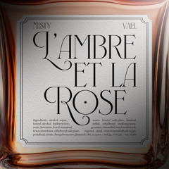 M!sty - l’ambre et la rose [remix VAEL]