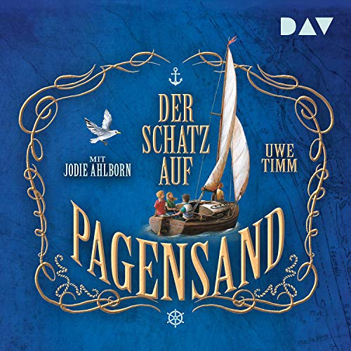 [GET] KINDLE 📝 Der Schatz auf Pagensand by  Uwe Timm,Jodie Ahlborn,Der Audio Verlag