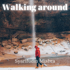 Walking Around