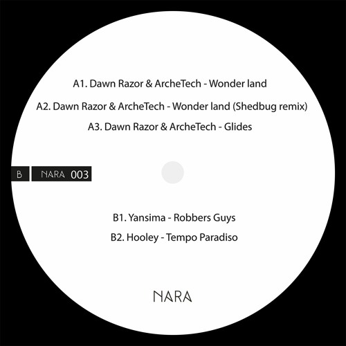 Premiere: Dawn Razor & ArcheTech - Wonder Land (Shedbug Remix) [NARA003]