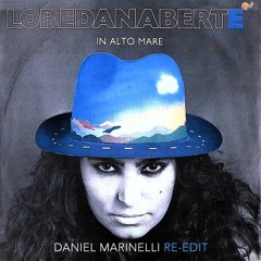 Loredana Berté - In Alto Mare (Daniel Marinelli Re-Edit) [Bootleg]