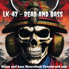 Dead And Bass
