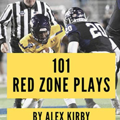 Read EPUB ✔️ 101 Red Zone Plays: 101 Unique Plays from the 2020 College Football Seas