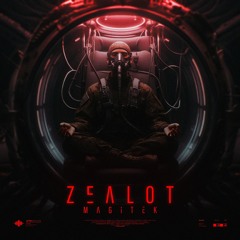 Zealot [Original Mix]