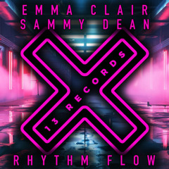 Emma Clair & Sammy Dean - Rhythm Flow (Radio Edit)