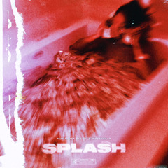 Splash (Feat. Cys Boy & PhannyKilla)