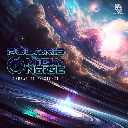 Polaris & Micky Noise "Thread of Existence" OUT NOW ✹