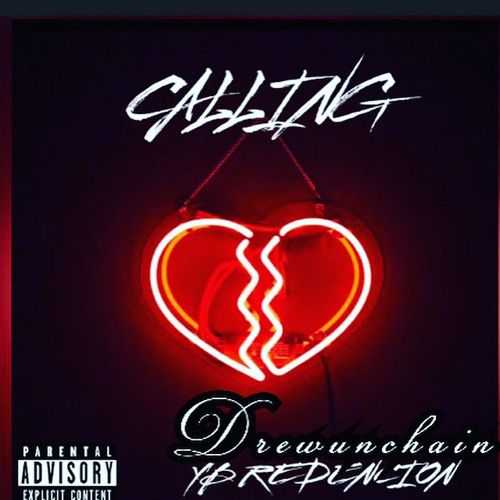 Calling-Yb redencion-(official audio)-Drewunchain