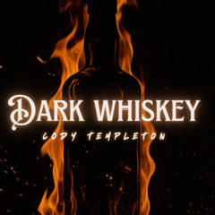 Dark Whiskey