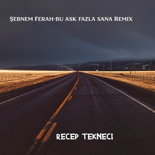 Şebnem Ferah - Bu Ask Fazla Sana Remix