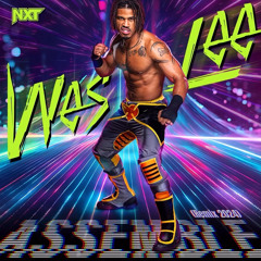 WWE Wes Lee - Assemble (Remix 2024) [Entrance Theme]