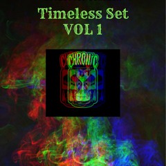 Chronic - Timeless Set Vol 1
