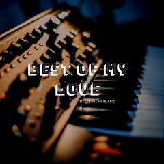 Best Of My Love