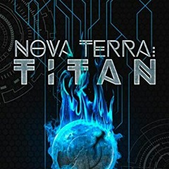 ( AUEP ) Nova Terra: Titan: A LitRPG/GameLit Adventure (The Titan Series Book 1) by  Seth Ring ( wPw