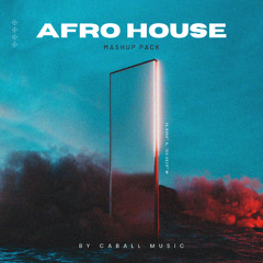 Afro House Mashup Pack 1 | 2025 | By Caball Music🔥 | FREE DL"