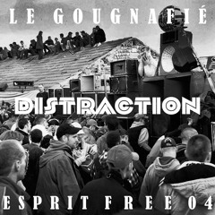 Le Gougnafié - Distraction [EsPF - 04]