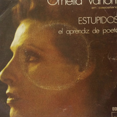 Ornella Vanoni - Estupidos