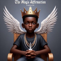 The King's Affirmation (Remix)