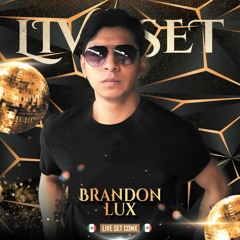 Brandon Lux - AFTER CDMX (Live Set)