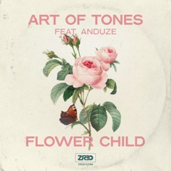 Art Of Tones feat. Anduze – Flower Child (Instrumental) [Snippet]