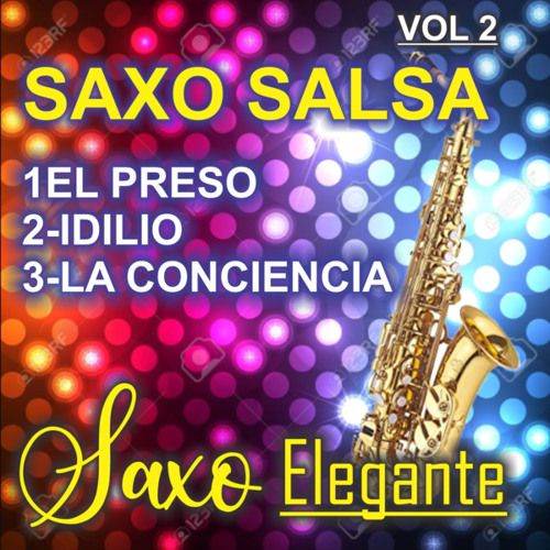 Stream SAXO SALSA (VOL 2 ) (Cover) by SAXO BELLO Listen online for