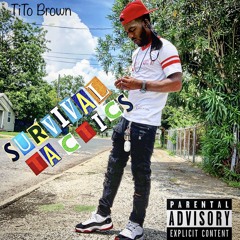 TiTo Brown - Survival Tactics